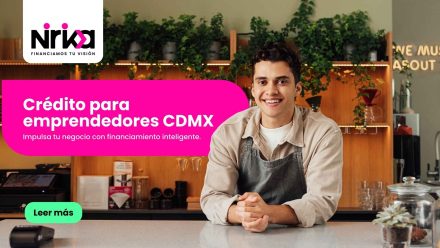 Crédito para emprendedores CDMX: impulsa tu negocio con financiamiento inteligente